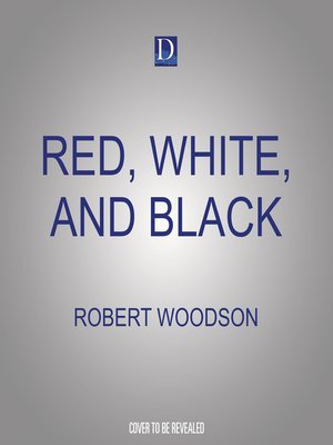 cover image of Red, White, and Black